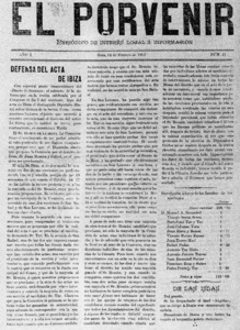 <em>El Porvenir</em>, diari fundat el 1902 com a òrgan del Partit Liberal i que va rivalitzar amb <em>El Correo de Ibiza</em>, del Partit Conservador.